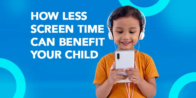 How Less Screen Time Can Benefit Your Child - Durdans Hospital