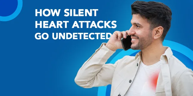 How Silent Heart Attacks Go Undetected - Durdans Hospital