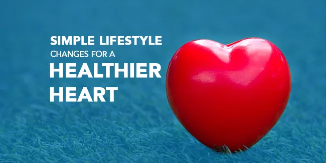 Simple Lifestyle Changes for a Healthier Heart - Durdans Hospital